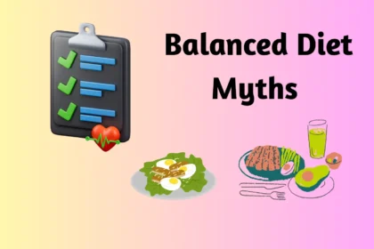 Balanced Diet Myths